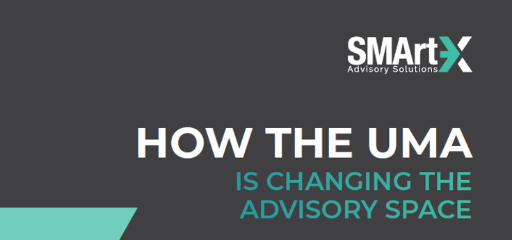 How the UMA is Changing the Advisory Space
